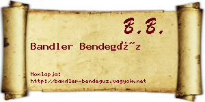 Bandler Bendegúz névjegykártya